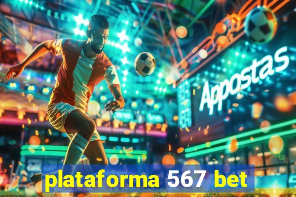 plataforma 567 bet